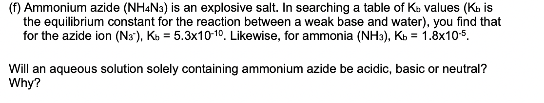 Solved (f) Ammonium azide (NH4N3) is an explosive salt. In | Chegg.com