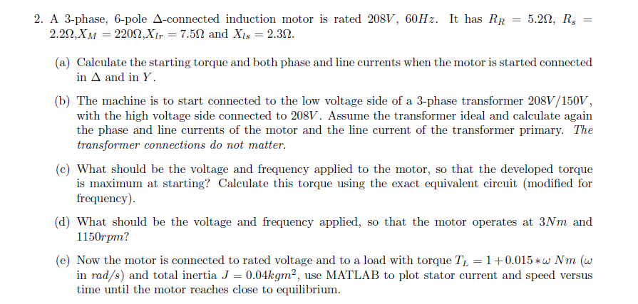 Solved 2. A 3-phase, 6-pole A-connected induction motor is | Chegg.com