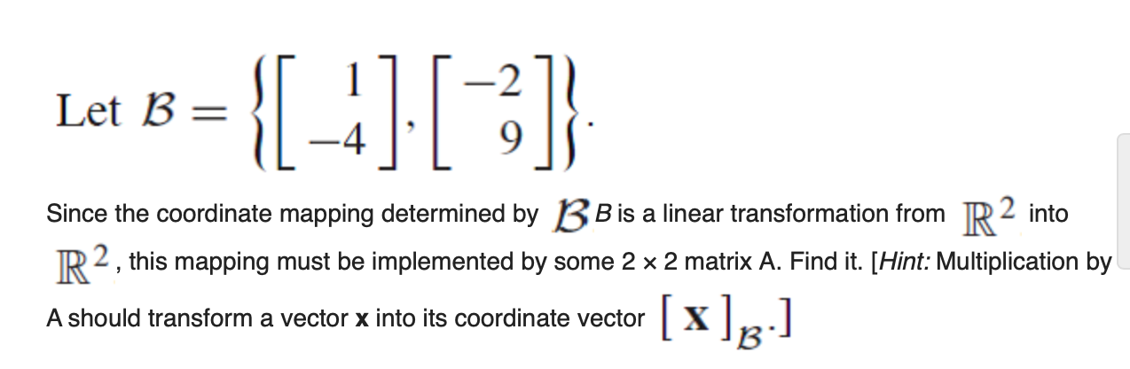 Solved Let B = Let B= {{-4} { }]} Since The Coordinate | Chegg.com