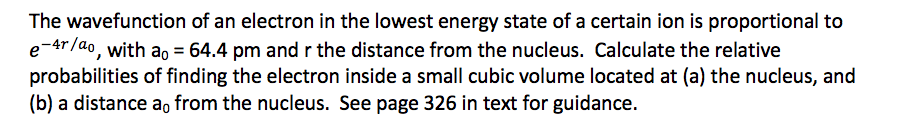 Solved The wavefunction of an electron in the lowest energy | Chegg.com