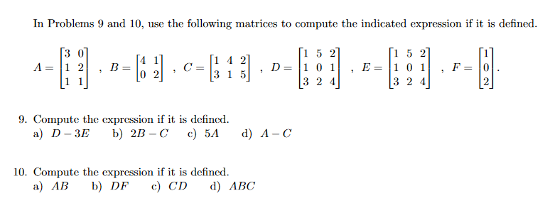 Solved In Problems 9 and 10, use the following matrices to | Chegg.com