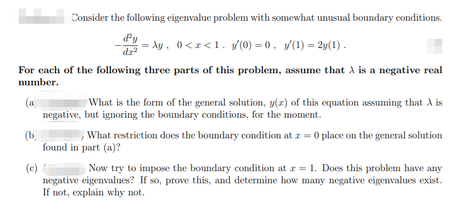 Solved Consider The Following Eigenvalue Problem With | Chegg.com