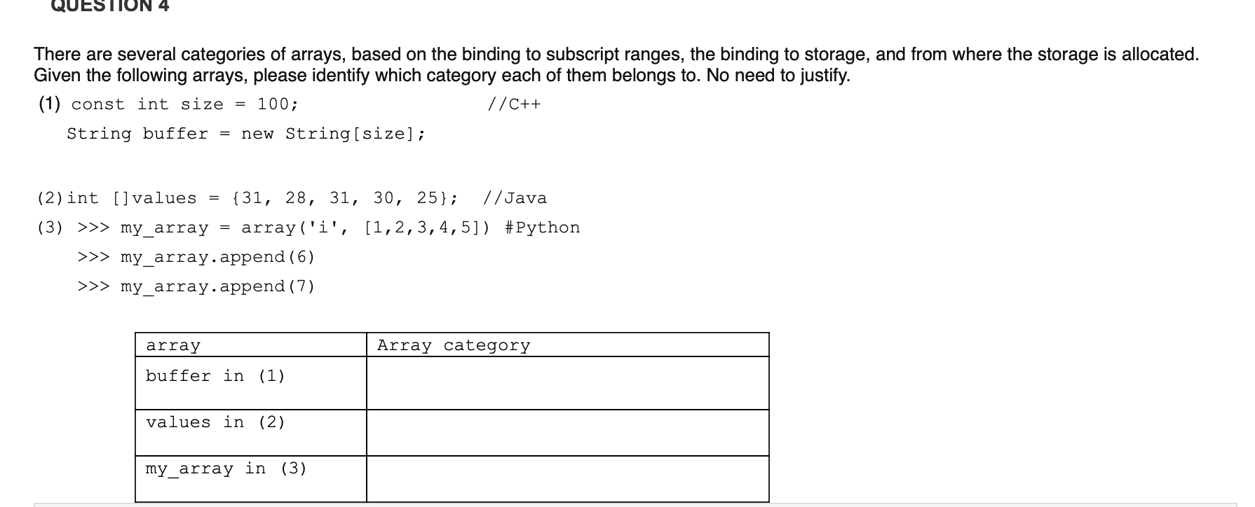 QUESTION 4 There are several categories of arrays, | Chegg.com