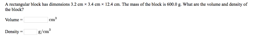 Solved A rectangular block has dimensions 3.2 cm x 3.4 cm x | Chegg.com