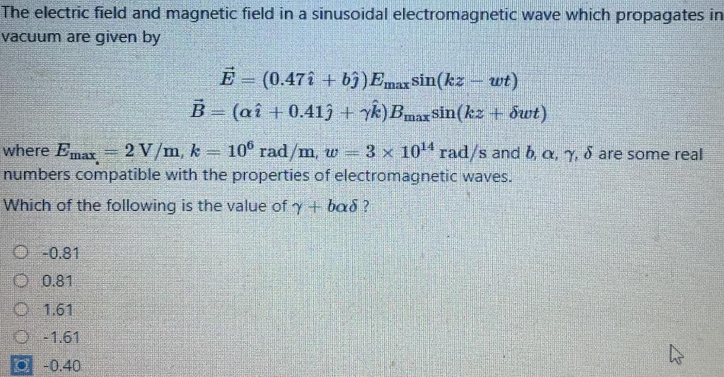 Solved The electric field and magnetic field in a sinusoidal | Chegg.com