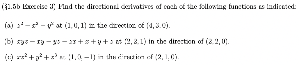 Solved ( §1.5 B Exercise 3 ) Find The Directional | Chegg.com