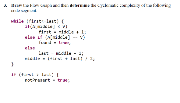 Solved 3. Draw the Flow Graph and then determine the | Chegg.com