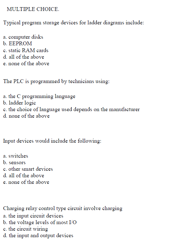Solved MULTIPLE CHOICE. Typical program storage devices for