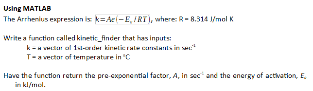 Solved Using Matlab The Arrhenius Expression Is K Ae E R Chegg Com