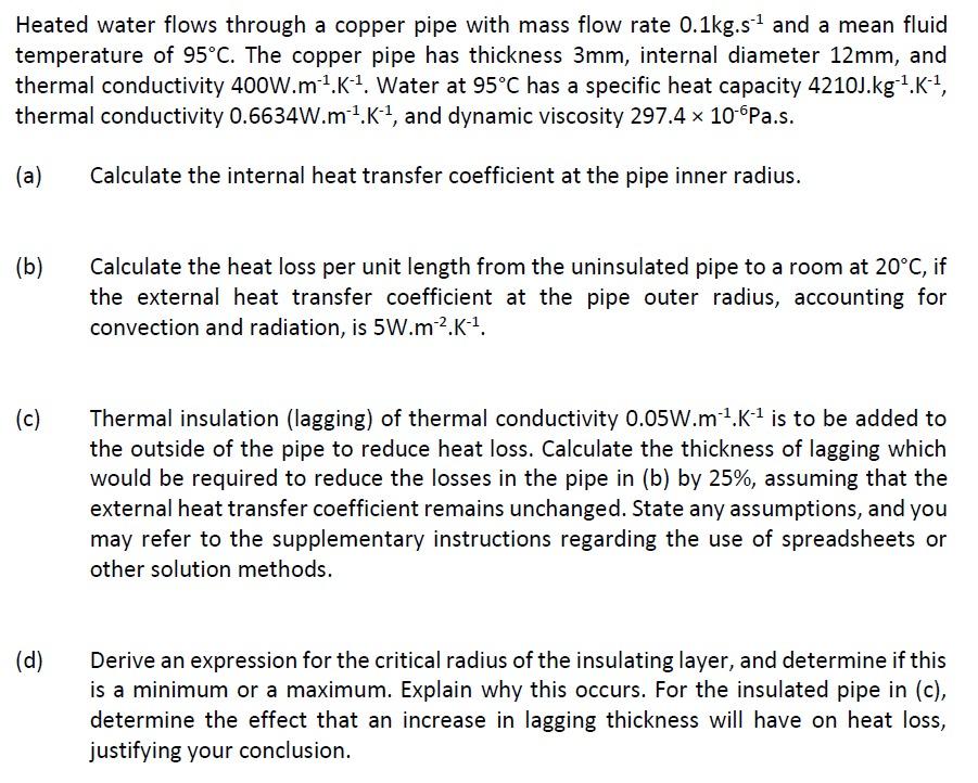 Solved Heated water flows through a copper pipe with mass | Chegg.com