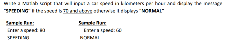 Solved Write a Matlab script that will input a car speed in | Chegg.com