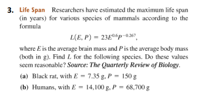 Solved 3. Life Span Researchers Have Estimated The Maximum | Chegg.com