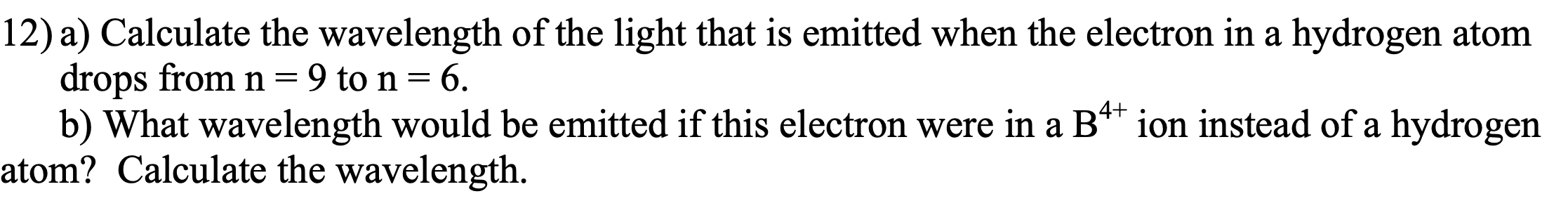 solved-12-a-calculate-the-wavelength-of-the-light-tha