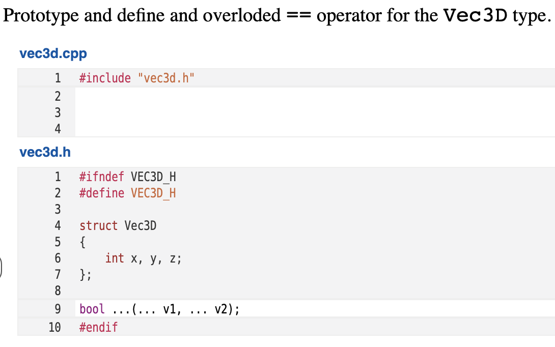 Solved Prototype and define and overloded == operator for | Chegg.com