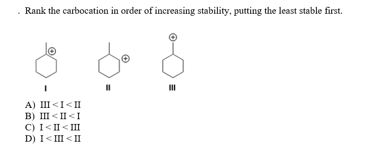 Solved . Rank the carbocation in order of increasing | Chegg.com