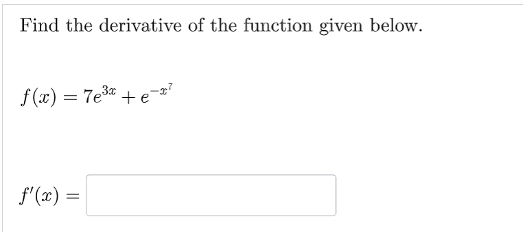 Solved Find The Derivative Of The Function Given Below