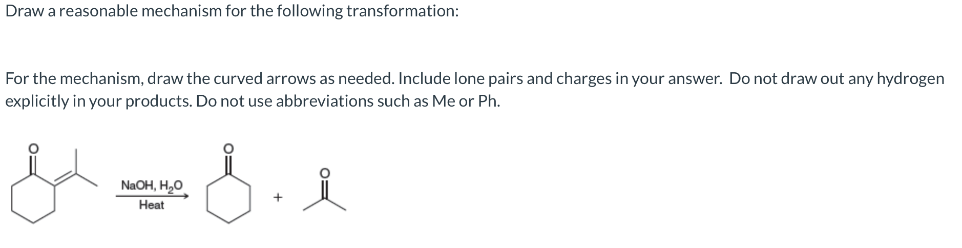 Solved Draw a reasonable mechanism for the following | Chegg.com