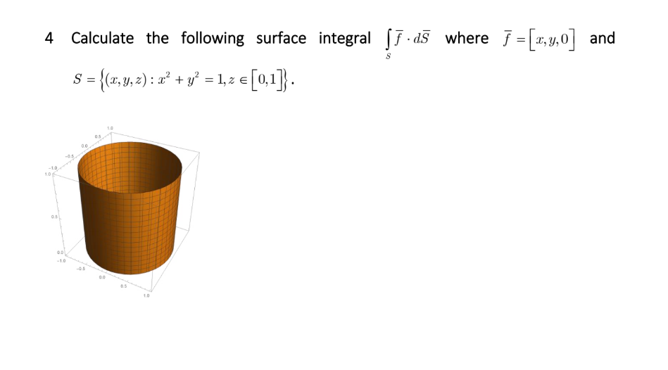 Solved 4 Calculate the following surface integral 17.05 | Chegg.com