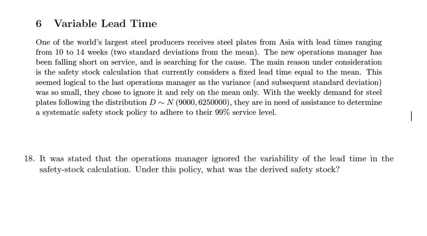 Solved 6 Variable Lead Time One of the world's largest steel | Chegg.com