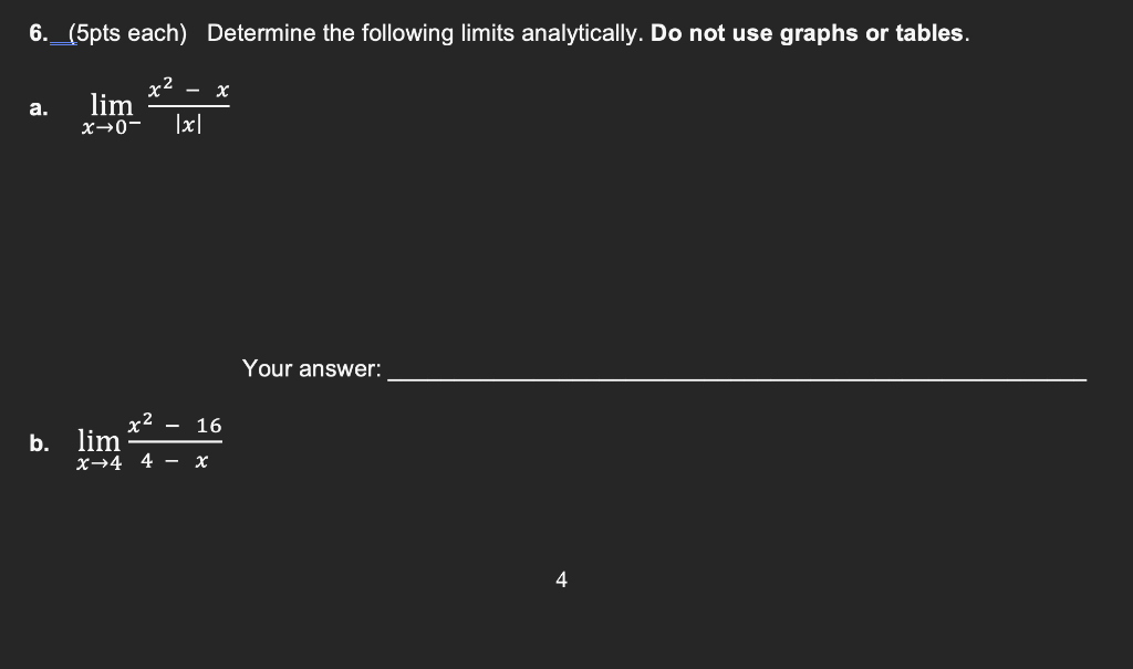 Solved Limx→0−∣x∣x2−x Limx→44−xx2−16 7054