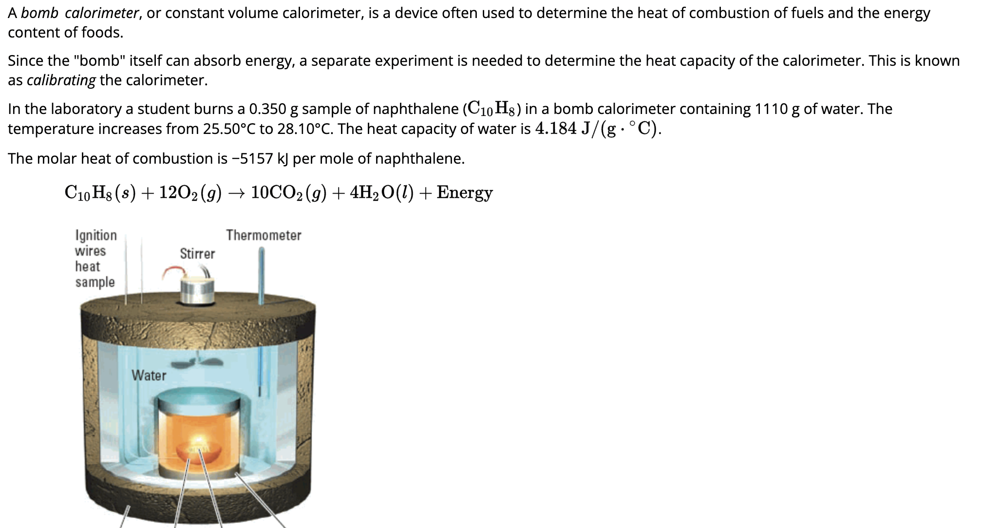 Solved A bomb calorimeter, or constant volume calorimeter,