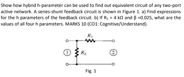 Solved Show How Hybrid H-parameter Can Be Used To Find Out | Chegg.com