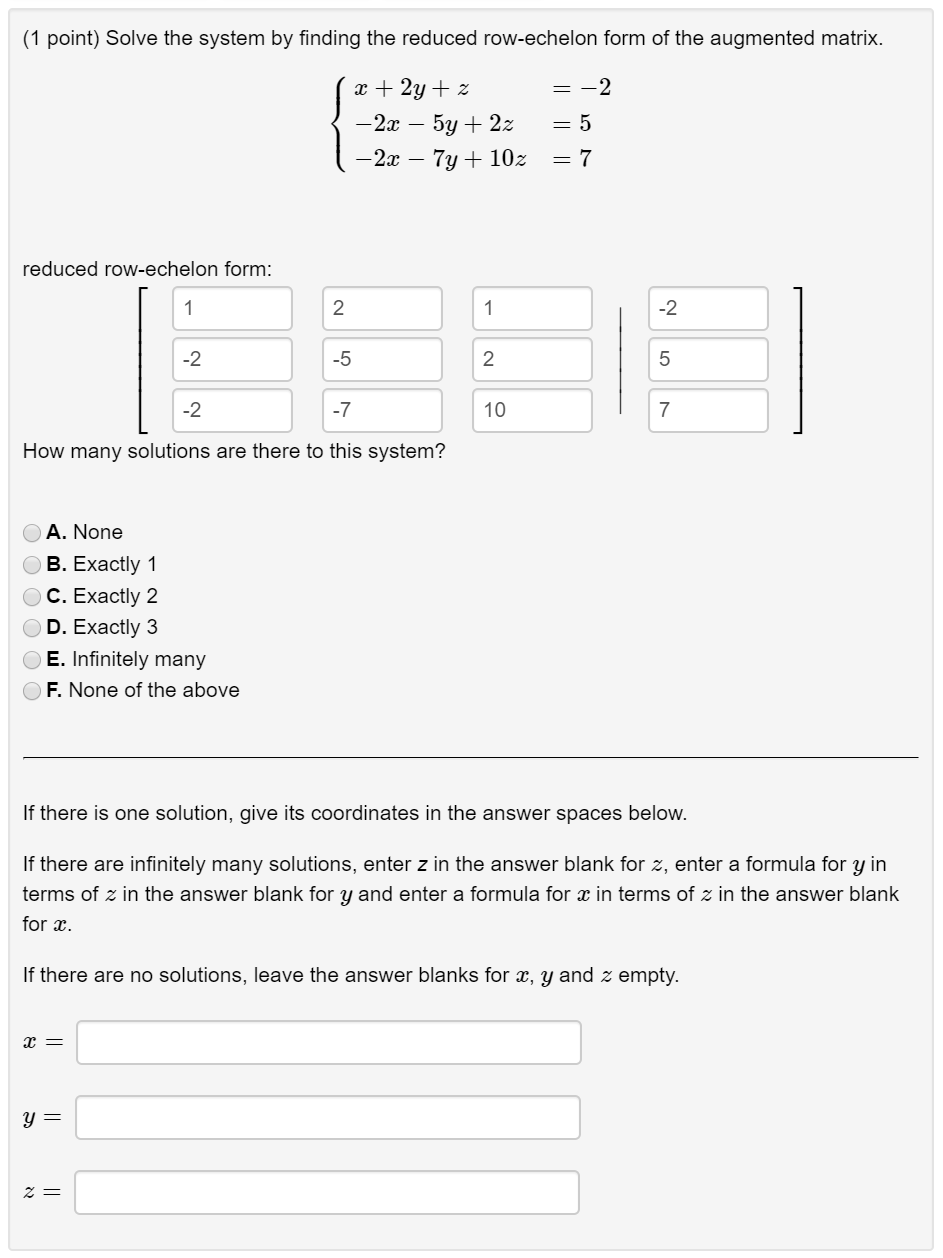 Solved (1 point) Solve the system by finding the reduced | Chegg.com