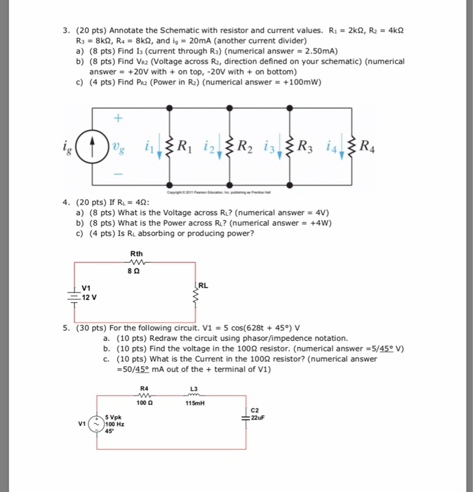 Solved 3, (20 Pts) Annotate The Schematic With Resistor And 