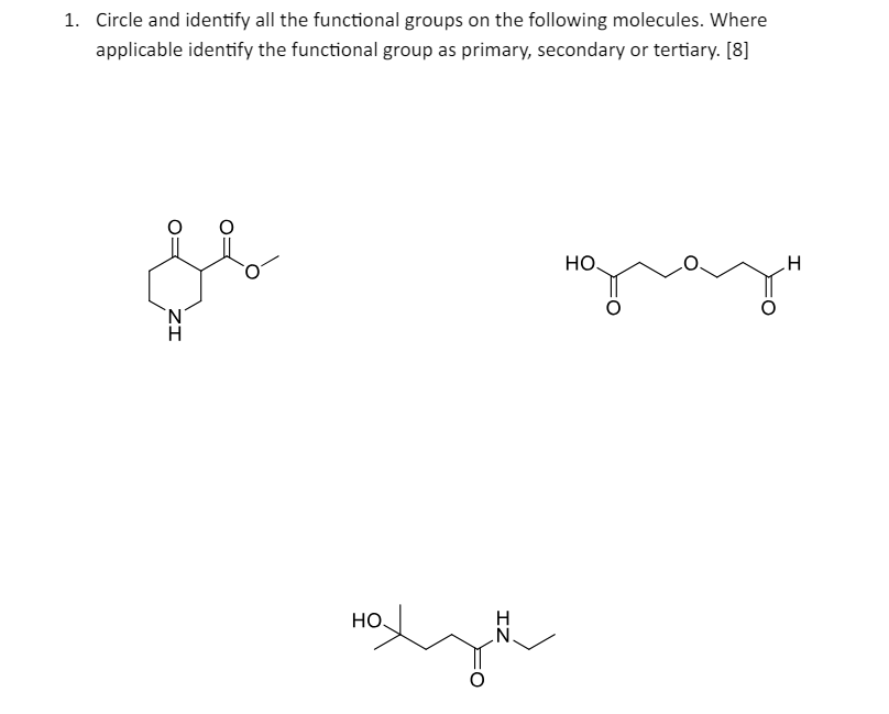 Solved Circle and identify all the functional groups on the | Chegg.com