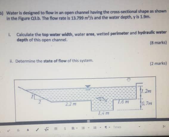 Solved B) Water Is Designed To Flow In An Open Channel | Chegg.com