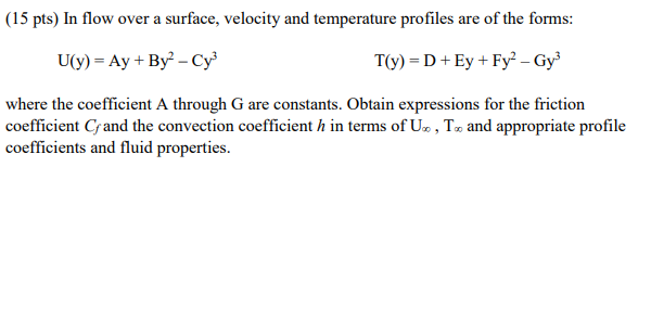 Solved (15 pts) In flow over a surface, velocity and | Chegg.com