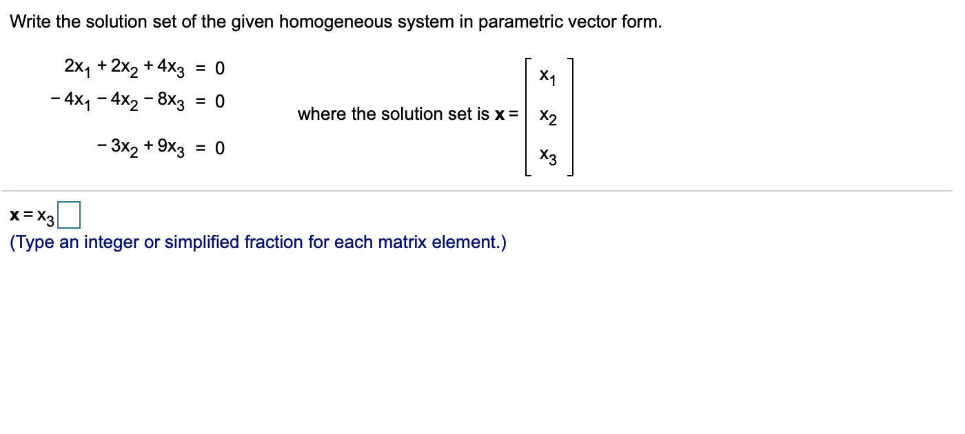 Solved Write the solution set of the given homogeneous  Chegg.com