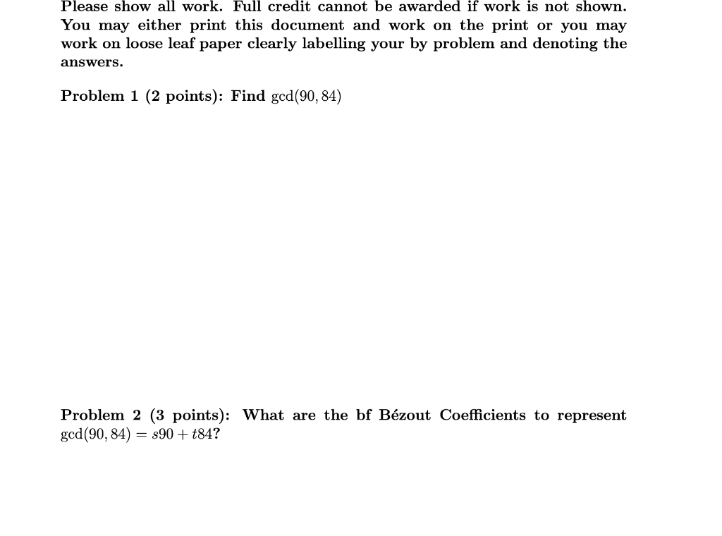 Solved Please show all work. Full credit cannot be awarded | Chegg.com