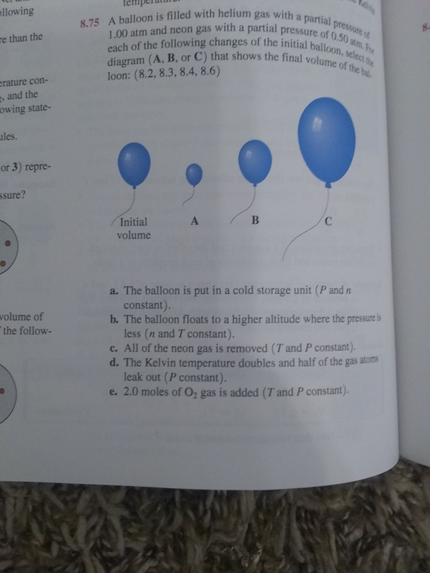 Solved teiperatu A balloon is filled with helium gas with a
