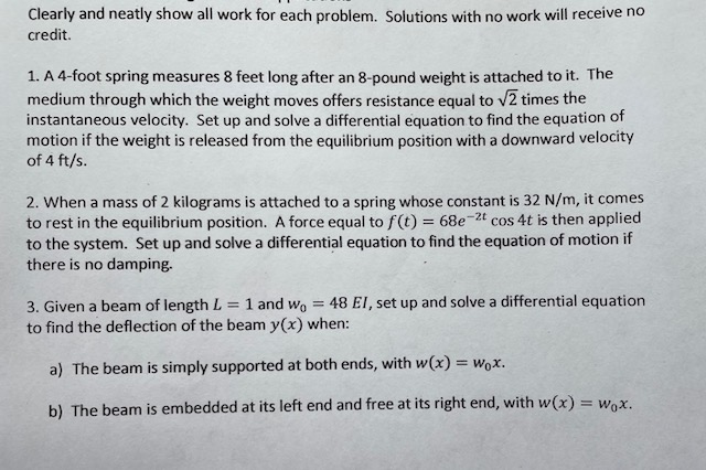 Solved Clearly and neatly show all work for each problem. | Chegg.com