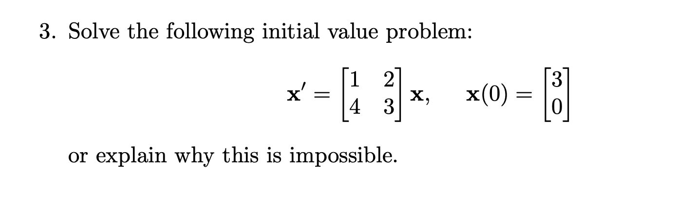 solved-3-solve-the-following-initial-value-problem-x-1-2-chegg