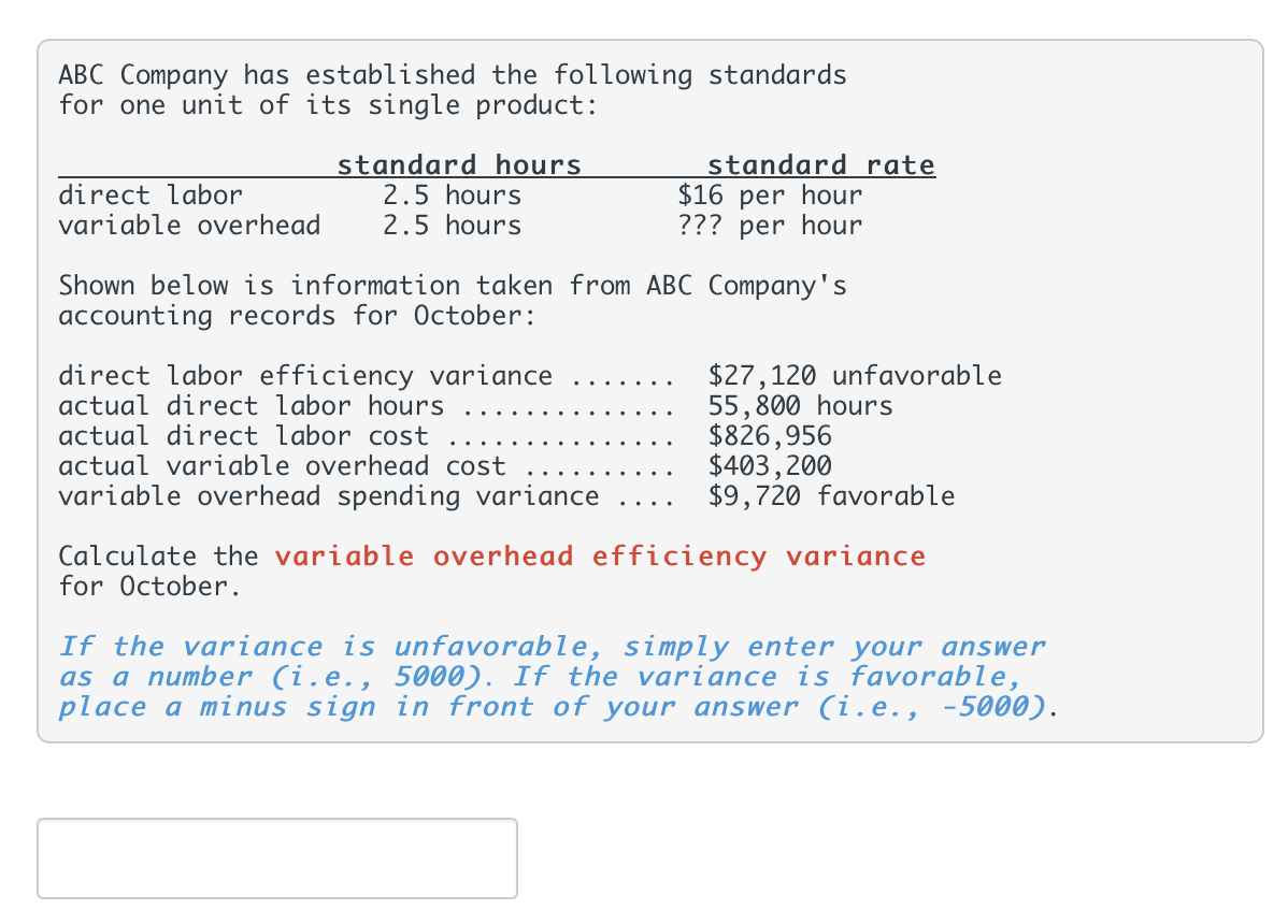 Solved ABC Company Has Established The Following Standards | Chegg.com