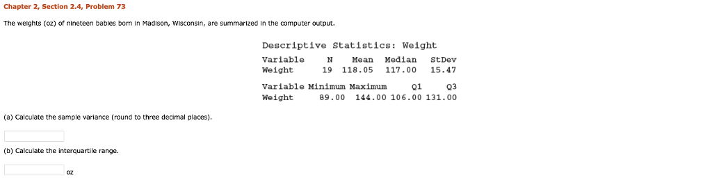 Solved Chapter 2, Section 2.4, Problem 73 The weights (oz