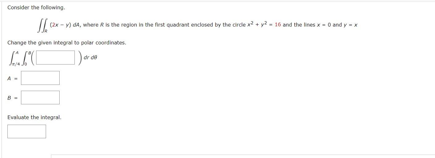 Solved Consider The Following. ∬R(2x−y)dA, Where R Is The | Chegg.com