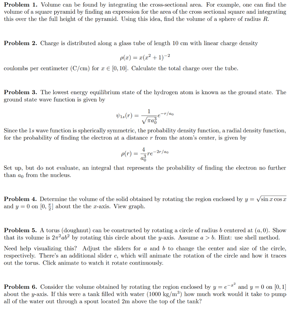 Solved Problem 1. Volume can be found by integrating the | Chegg.com