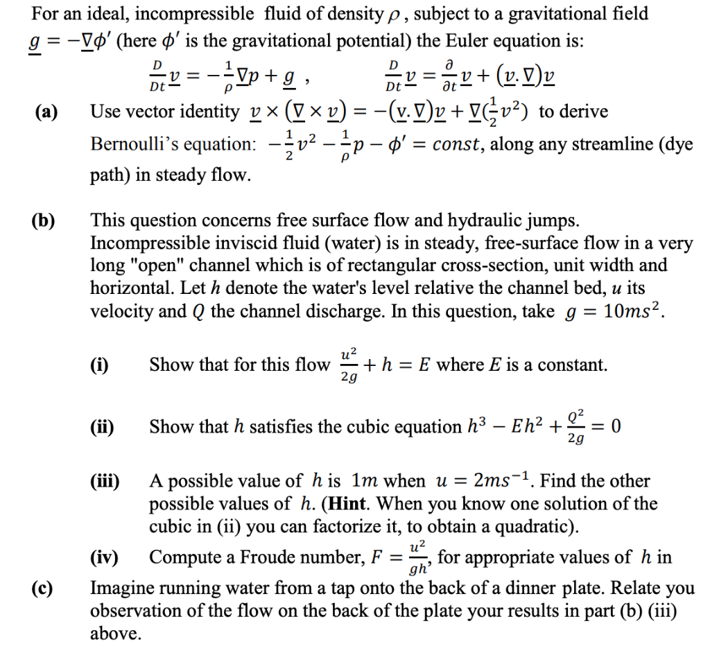 Solved For An Ideal Incompressible Fluid Of Density P S Chegg Com