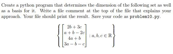 Solved Create a python program that determines the dimension | Chegg.com