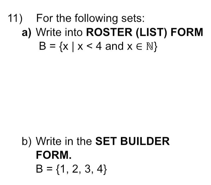 Solved 11) For the following sets: a) Write into ROSTER | Chegg.com