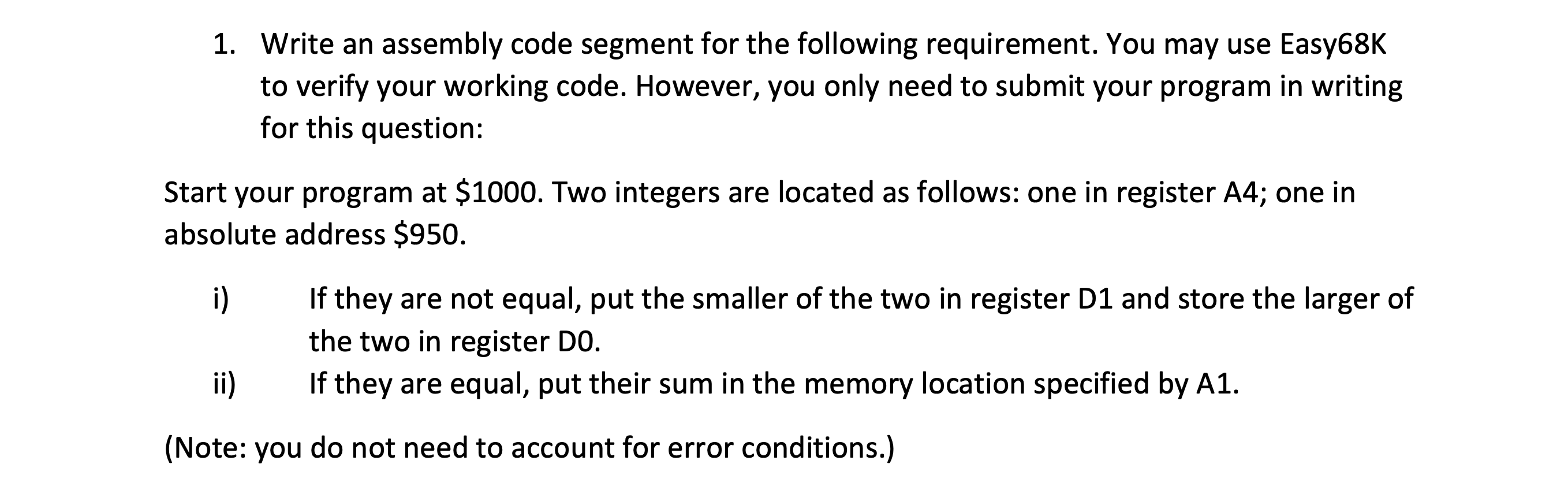 Solved 1. Write an assembly code segment for the following | Chegg.com