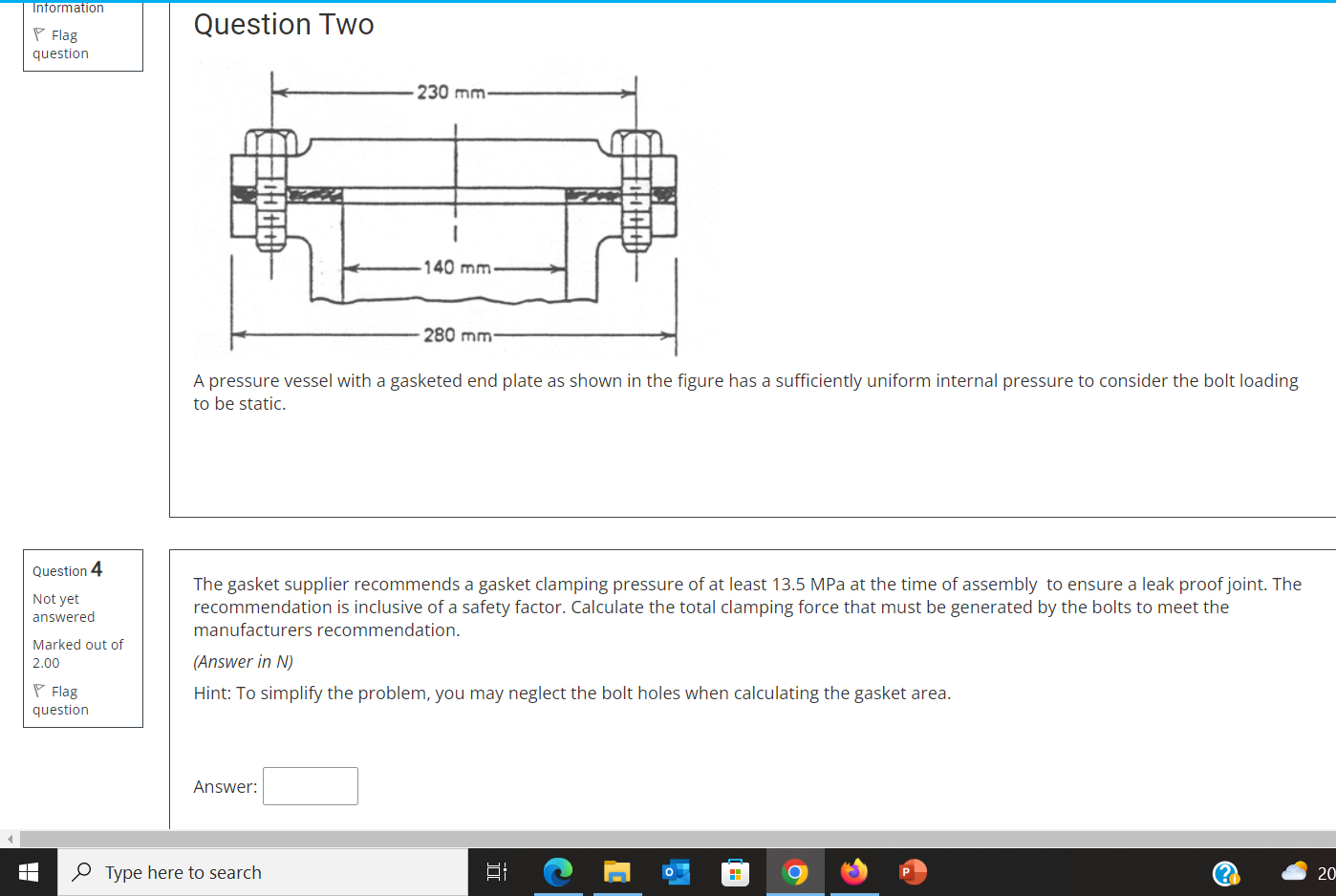 Solved Question Two A Pressure Vessel With A Gasketed End 