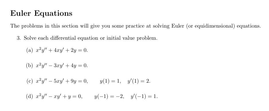 Solved Euler Equations The Problems In This Section Will | Chegg.com