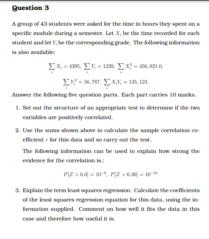 Solved Question 3 A group of 43 students were asked for the | Chegg.com