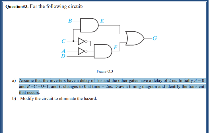 Solved Question\#3. For The Following Circuit: Figure Q.3 A) | Chegg.com