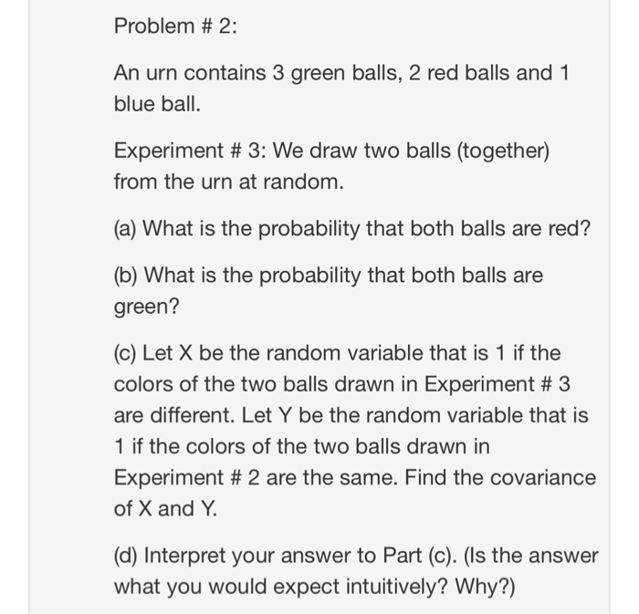 Solved Problem 2 An urn contains 3 green balls, 2 red