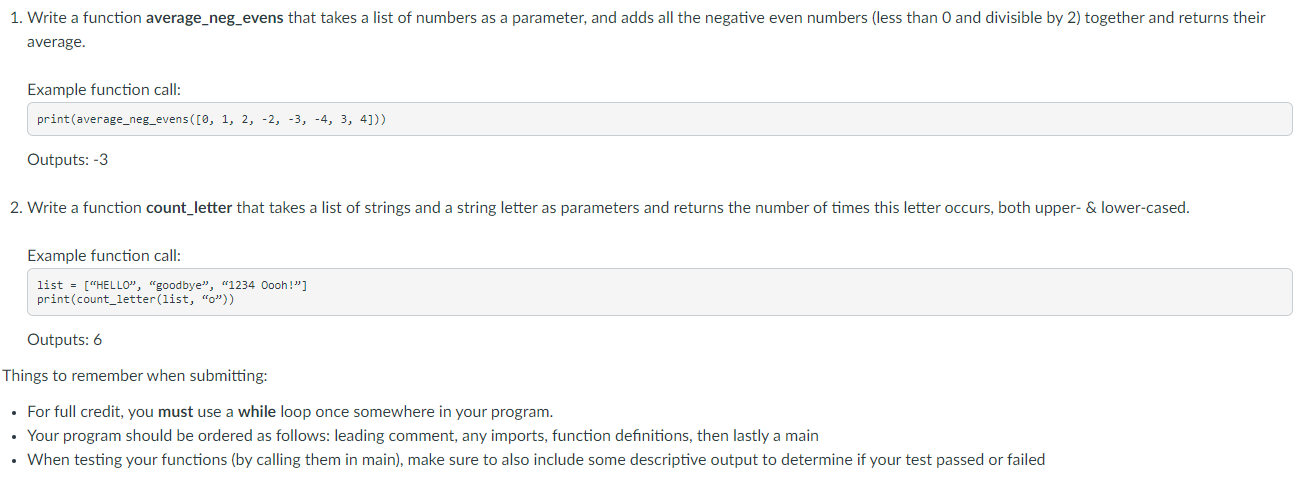 Solved 1. Write a function average_neg_evens that takes a | Chegg.com